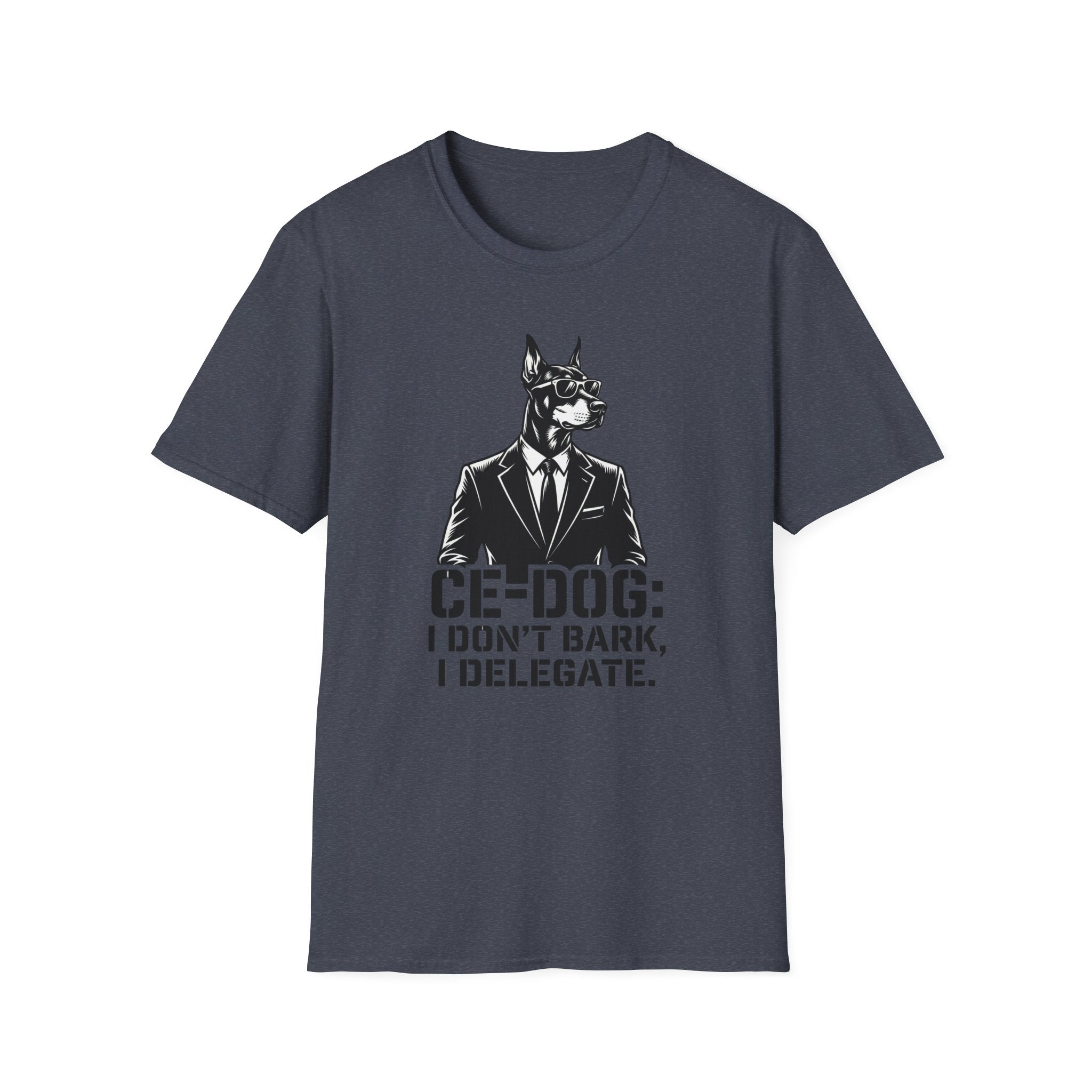 CEO Dog T-Shirt — "I Don’t Bark, I Delegate" Funny Executive Dog Graphic Tee