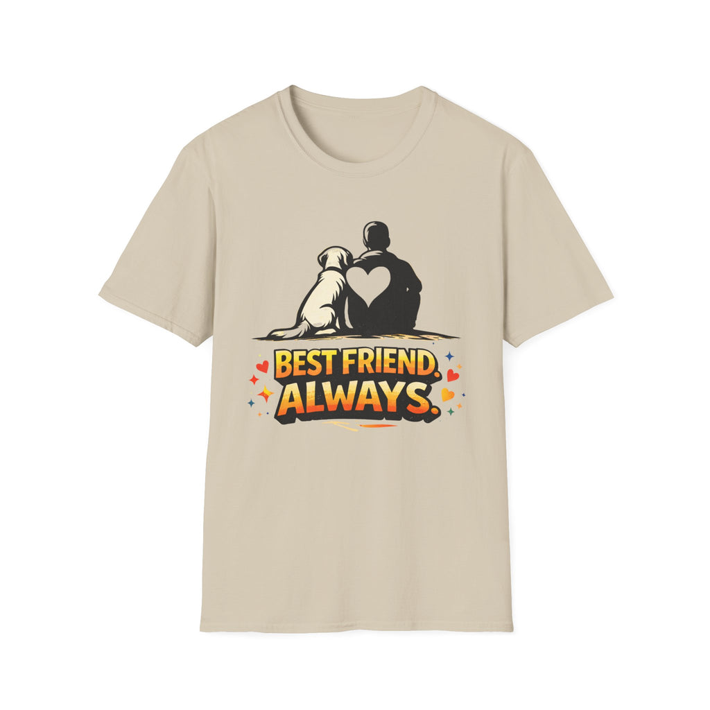 Best Friend Always T-Shirt — Dog Lover Tee