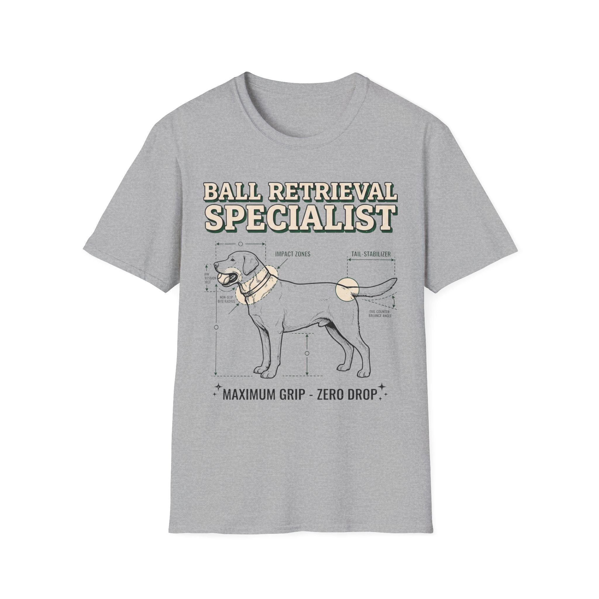 Ball Retrieval Specialist T-Shirt — Funny Dog Lover Tee (Maximum Grip, Zero Drop)