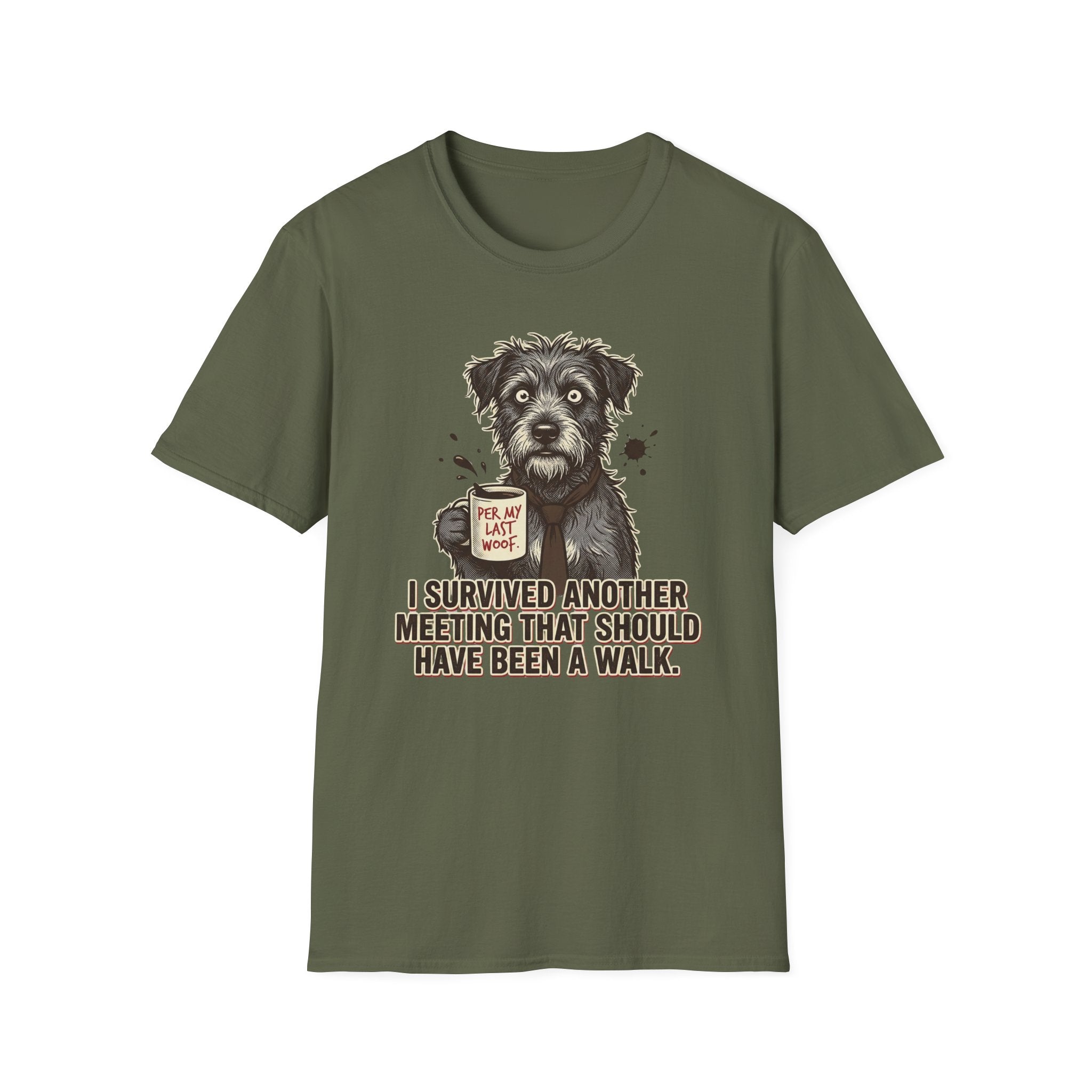 T-Shirt — "I Survived Another Meeting That Should Have Been a Walk" Dog Graphic Tee